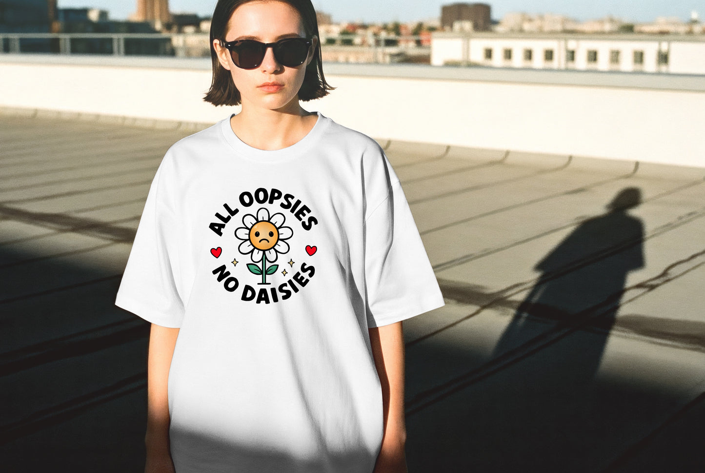 ALL OOPSIES NO DAISIES GRAPHIC PRINT HIGH QUALITY HEAVY COTTON T-SHIRT (UNISEX)
